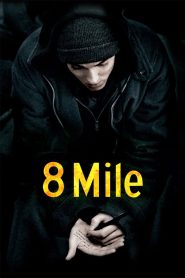 فيلم 8 Mile 2002 مترجم