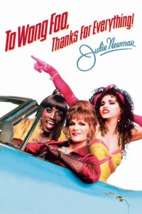 فيلم To Wong Foo, Thanks for Everything! Julie Newmar 1995 مترجم