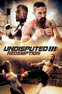 فيلم Undisputed III: Redemption 2010 مترجم