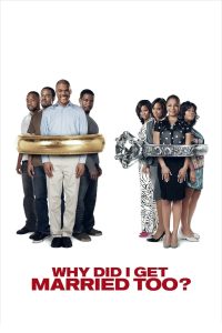 فيلم Why Did I Get Married Too? 2010 مترجم