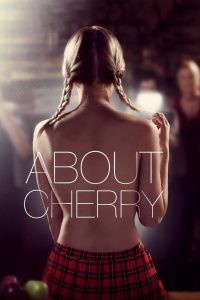 فيلم About Cherry 2012 مترجم