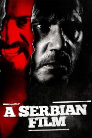 فيلم A Serbian Film 2010 مترجم