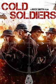 مشاهدة فيلم Cold Soldiers 2018 مترجم