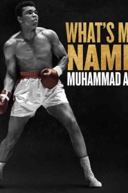 فيلم What’s My Name: Muhammad Ali Part 1 2019 مترجم