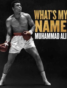 فيلم What’s My Name: Muhammad Ali Part 2 2019 مترجم