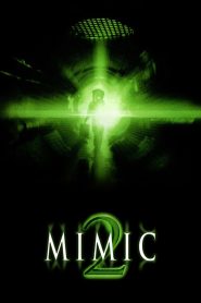 مشاهدة فيلم Mimic 2 2001 مترجم