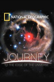 مشاهدة فيلم Journey To The Edge Of The Universe 2008 مترجم