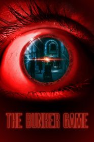 مشاهدة فيلم The Bunker Game 2022 مترجم