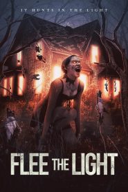 مشاهدة فيلم Flee the Light 2021 مترجم