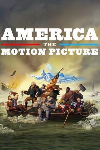 مشاهدة فيلم America: The Motion Picture 2021 مترجم