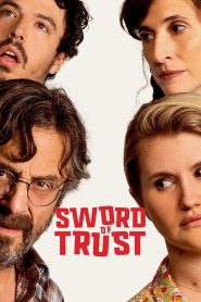 مشاهدة فيلم Sword of Trust 2019 مترجم