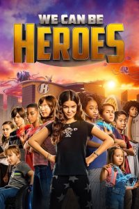 مشاهدة فيلم We Can Be Heroes 2020 مترجم