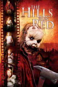 مشاهدة فيلم The Hills Run Red 2009 مترجم