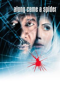 مشاهدة فيلم Along Came A Spider 2001 مترجم