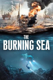 مشاهدة فيلم The Burning Sea 2022 مترجم