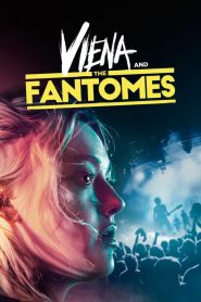 فيلم Viena and the Fantomes 2020 مترجم