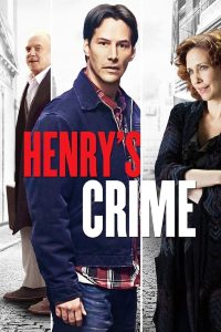 مشاهدة فيلم Henry’s Crime 2010 مترجم