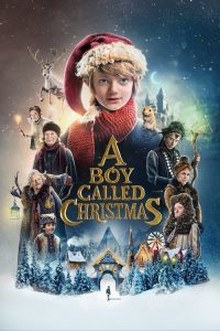 مشاهدة فيلم A Boy Called Christmas 2021 مدبلج