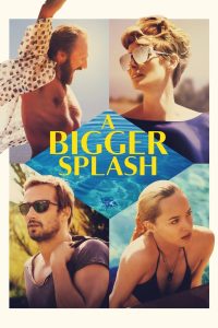 مشاهدة فيلم A Bigger Splash 2015 مترجم