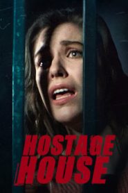 مشاهدة فيلم Hostage House 2021 مترجم