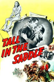 مشاهدة فيلم Tall in the Saddle 1944 مترجم