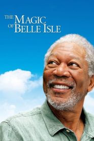 مشاهدة فيلم The Magic of Belle Isle 2012 مترجم