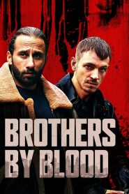 مشاهدة فيلم Brothers by Blood 2020 مترجم