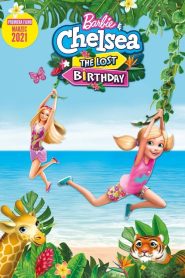 فيلم Barbie & Chelsea the Lost Birthday 2021 مترجم