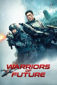 مشاهدة فيلم Warriors of Future 2022 مترجم