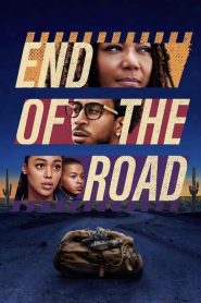 مشاهدة فيلم End of the Road 2022 مدبلج