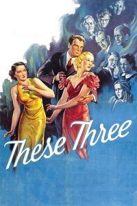 مشاهدة فيلم These Three 1936 مترجم