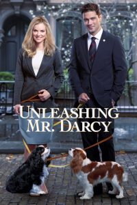 مشاهدة فيلم Unleashing Mr. Darcy 2016 مترجم