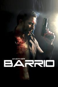 مشاهدة فيلم Another Barrio 2017 مترجم