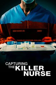 مشاهدة فيلم Capturing the Killer Nurse 2022 مترجم