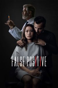 مشاهدة فيلم False Positive 2021 مترجم