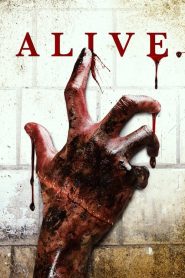 مشاهدة فيلم Alive 2019 مدبلج