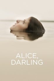 مشاهدة فيلم Alice, Darling 2022 مترجم