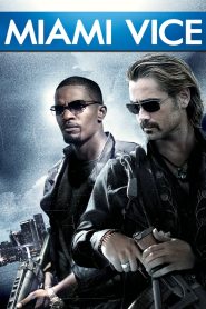 مشاهدة فيلم Miami Vice 2006 مترجم