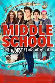 مشاهدة فيلم Middle School: The Worst Years of My Life 2016 مترجم