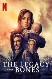 فيلم The Legacy of the Bones 2019 مترجم