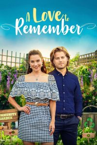 مشاهدة فيلم A Love to Remember 2021 مترجم