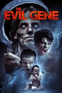 مشاهدة فيلم The Evil Gene 2015 مترجم