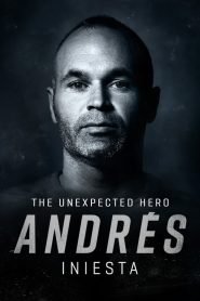 Andrés Iniesta: The Unexpected Hero 2020 مترجم