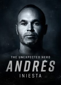 Andrés Iniesta: The Unexpected Hero 2020 مترجم