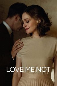 مشاهدة فيلم Love Me Not 2017 مترجم