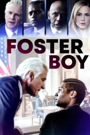 مشاهدة فيلم Foster Boy 2019 مترجم