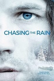 مشاهدة فيلم Chasing the Rain 2020 مترجم