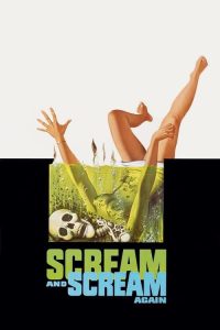 مشاهدة فيلم Scream And Scream Again 1970 مترجم