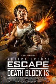 مشاهدة فيلم Escape from Death Block 13 2021 مترجم