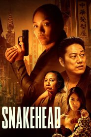 مشاهدة فيلم Snakehead 2021 مترجم